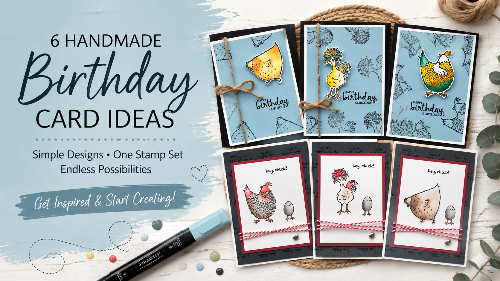 Six handmade birthday card ideas featuring colorful chicken designs using the Hey Chick stamp set.