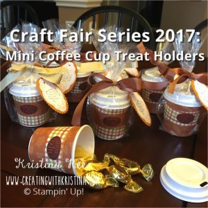 Craft Fair Series 2017- Mini Coffee Cups