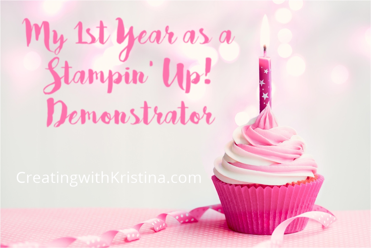 1st Anniversary Stampin' Up! Demonstrator