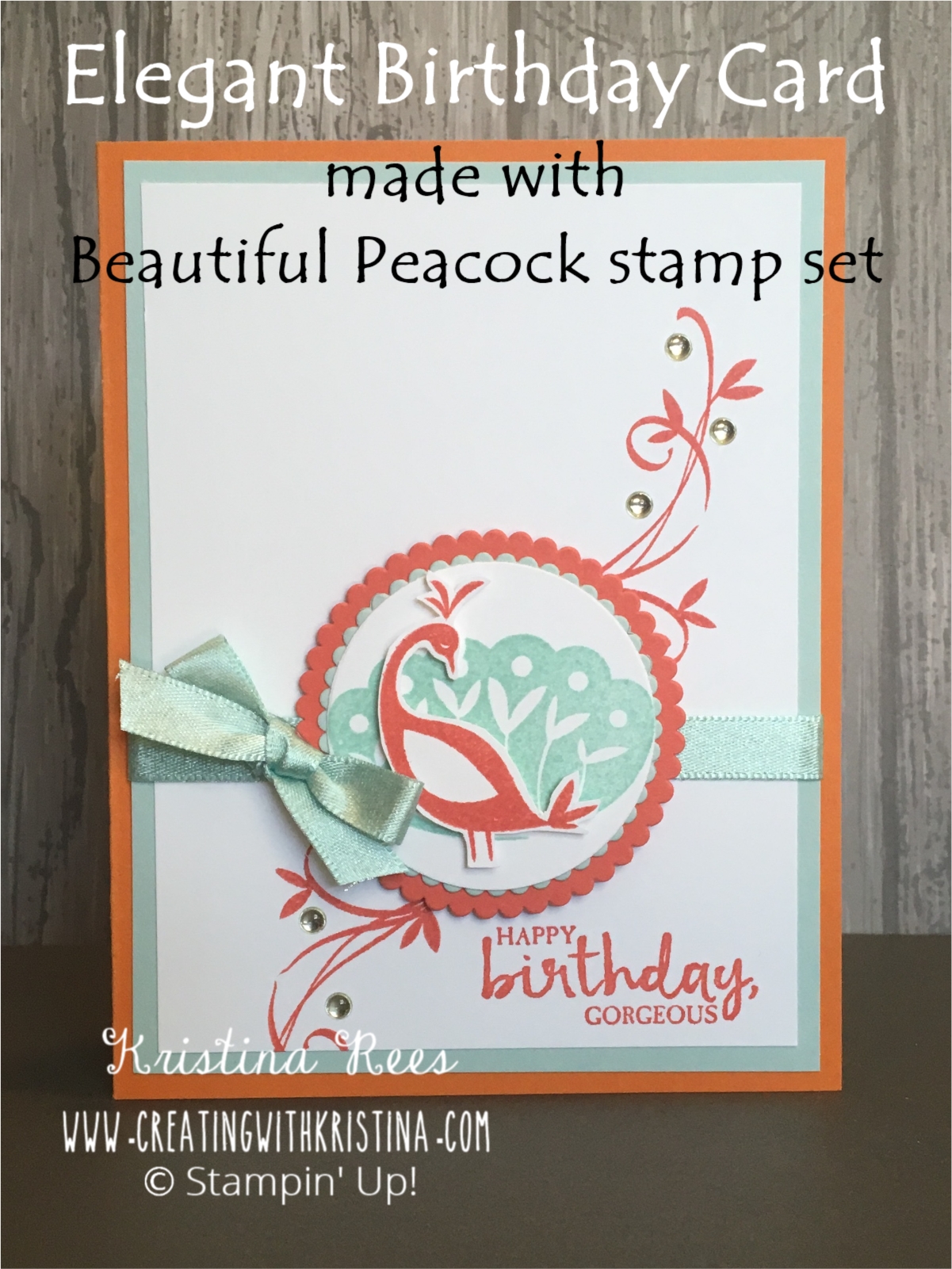 Beautiful Peacock Elegant Birthday Card www.creatingwithkristina.com Title
