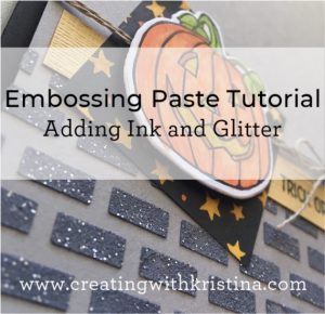 Embossing Paste Tutorial adding ink and glitter