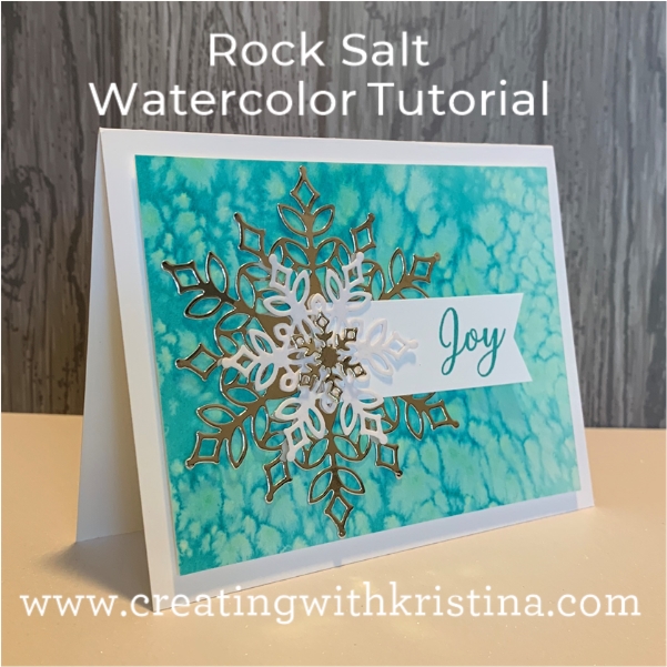 Rock Salt Watercolor Tutorial and Easy Snowflake Holiday Card Kristina Rees
