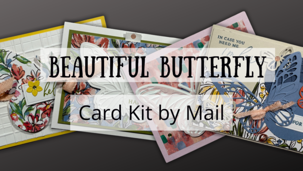 2025 Beautiful Butterflies Card Tutorials