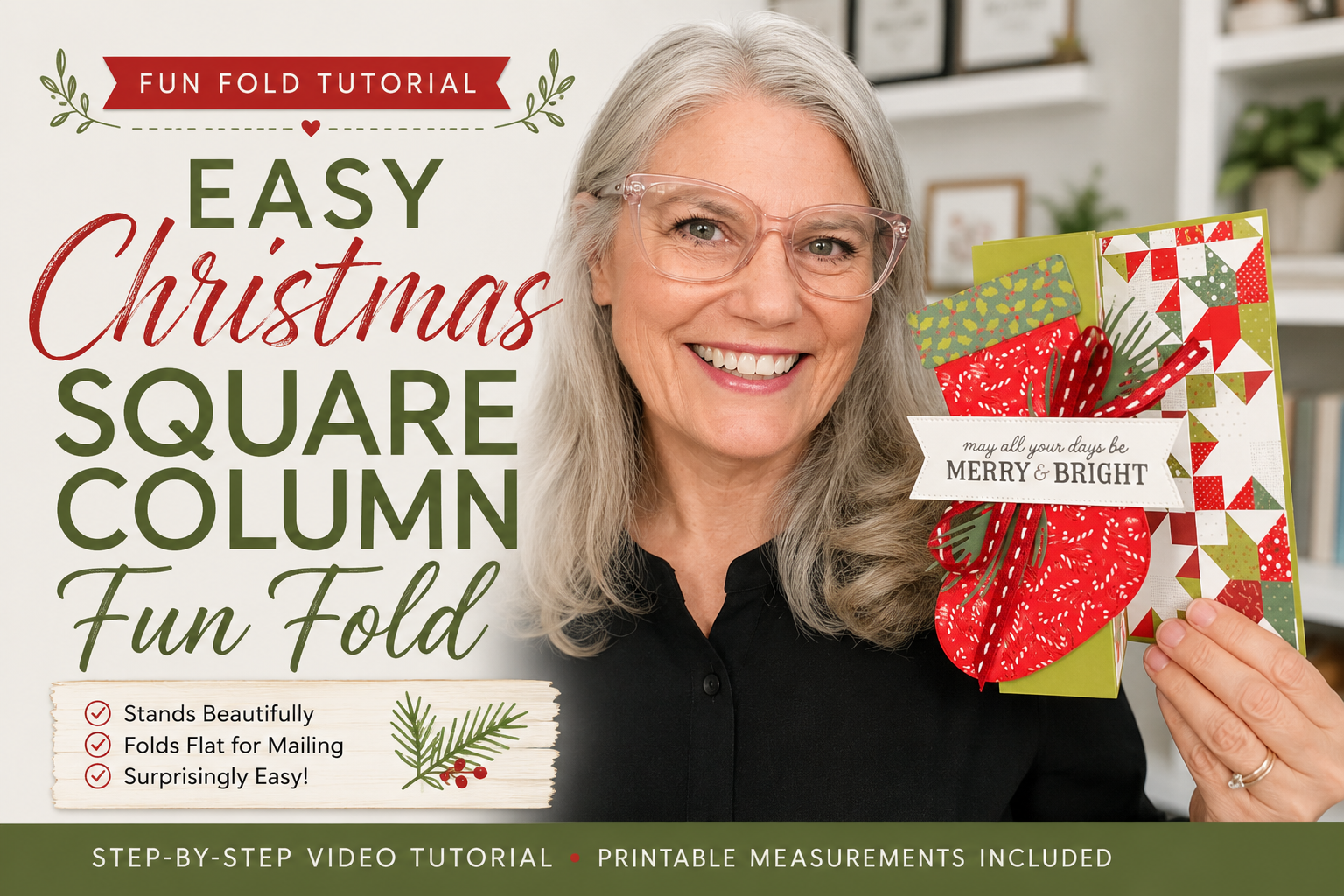 Kristina holding a Square Column Fun Fold Christmas card featuring a layered stocking embellishment with the tutorial title beside her.