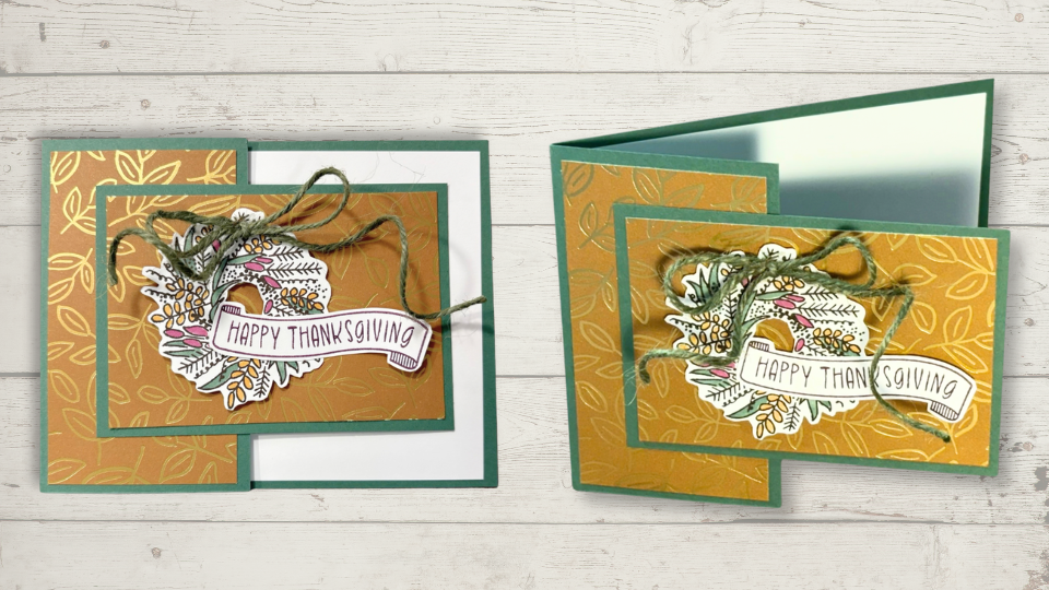 Cut and Flip fun fold card featuring Luxe Foliage Designer Series Paper, a wreath, and Happy Thanksgiving sentiment